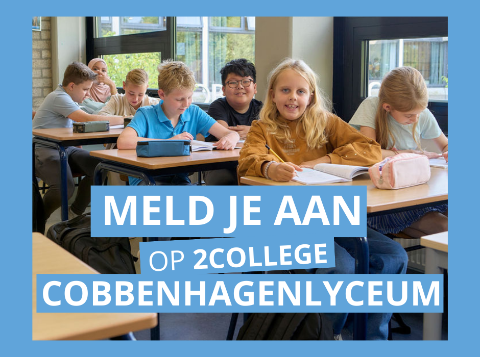 Meld je aan op 2College Cobbenhagenlyceum - Cobbenhagenlyceum | 2College